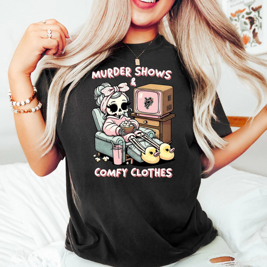 Murder Shows And Comfy Clothes Comfort Colors Tee