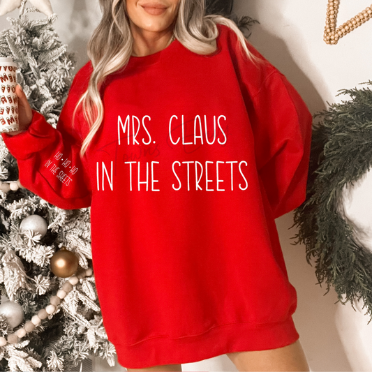 Mrs. Claus in the streets Crewneck